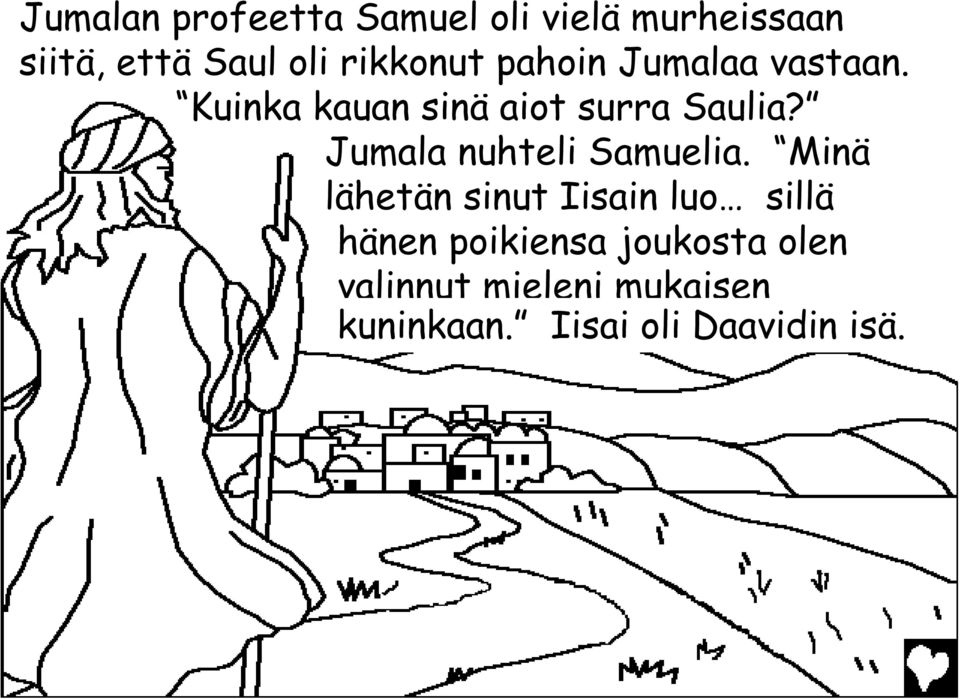 Jumala nuhteli Samuelia.