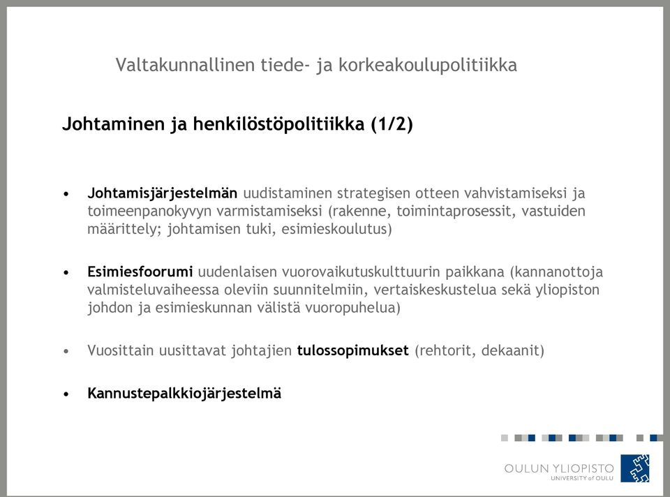 Esimiesfoorumi uudenlaisen vuorovaikutuskulttuurin paikkana (kannanottoja valmisteluvaiheessa oleviin suunnitelmiin, vertaiskeskustelua sekä