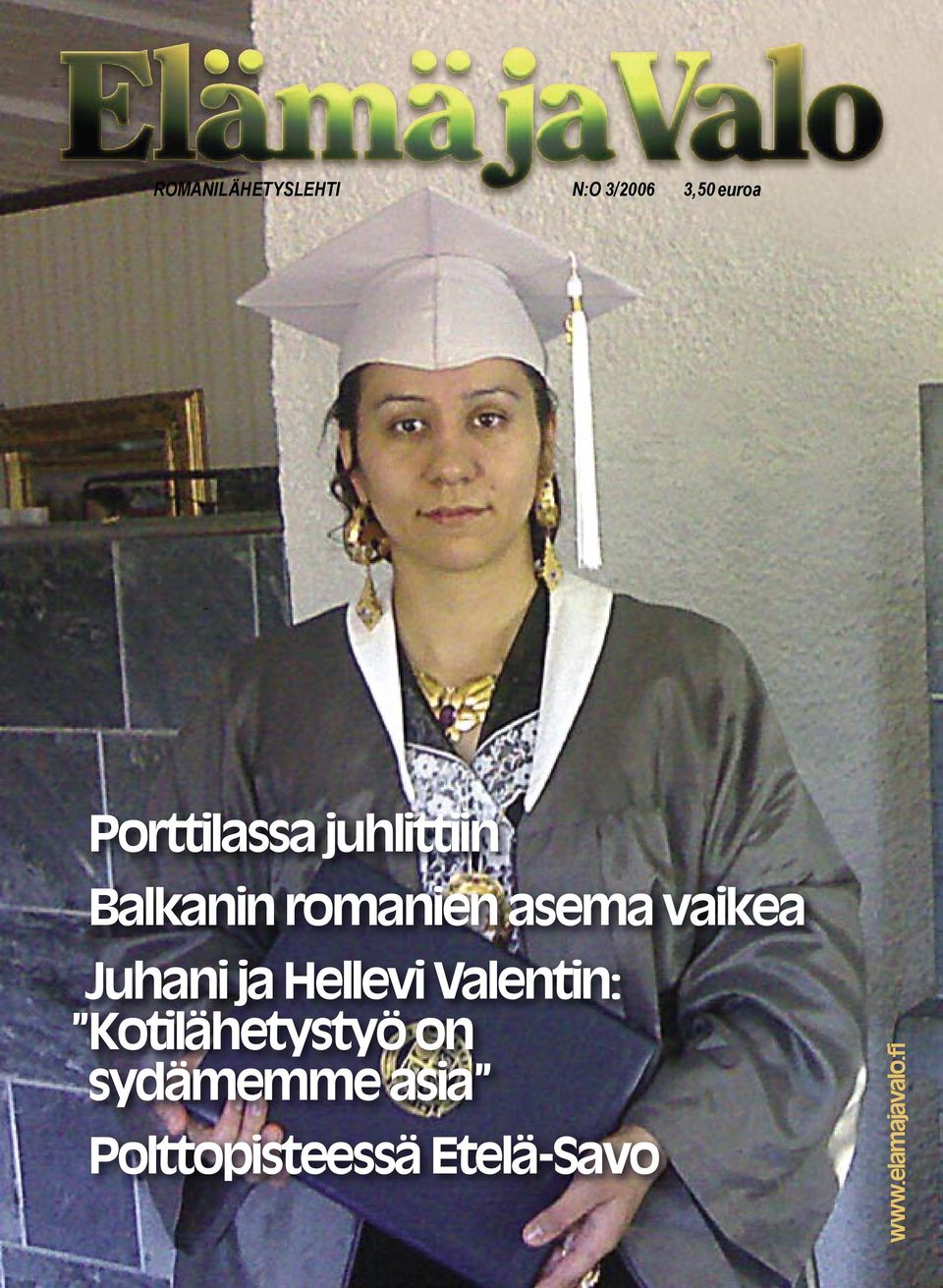 vaikea Juhani ja Hellevi Valentin: Kotilähetystyö