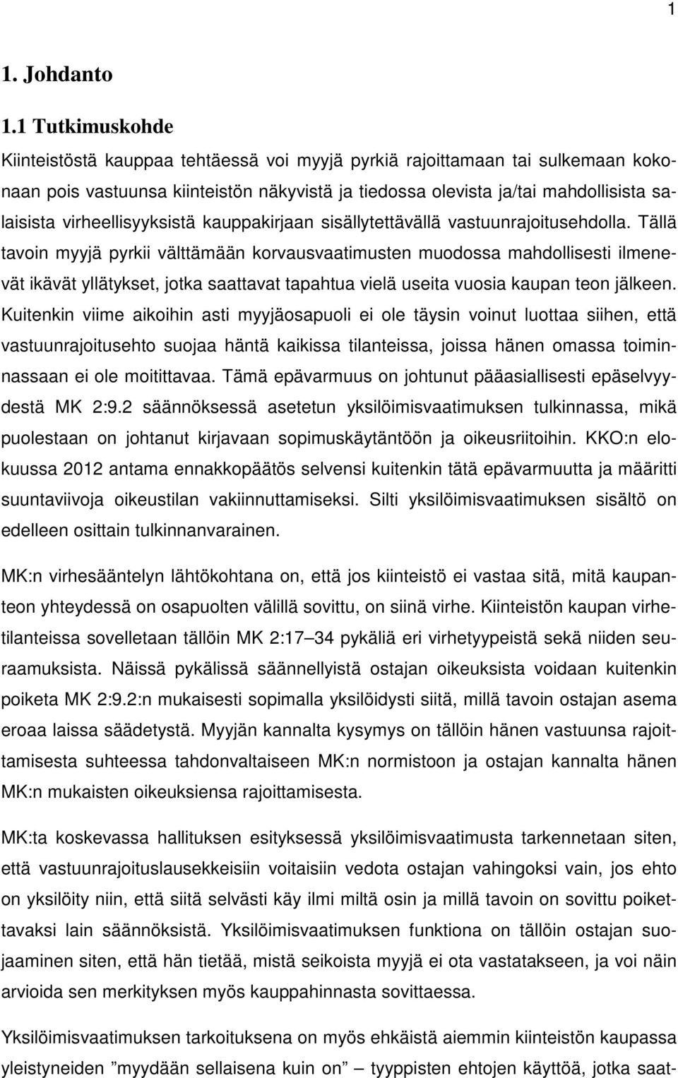 virheellisyyksistä kauppakirjaan sisällytettävällä vastuunrajoitusehdolla.