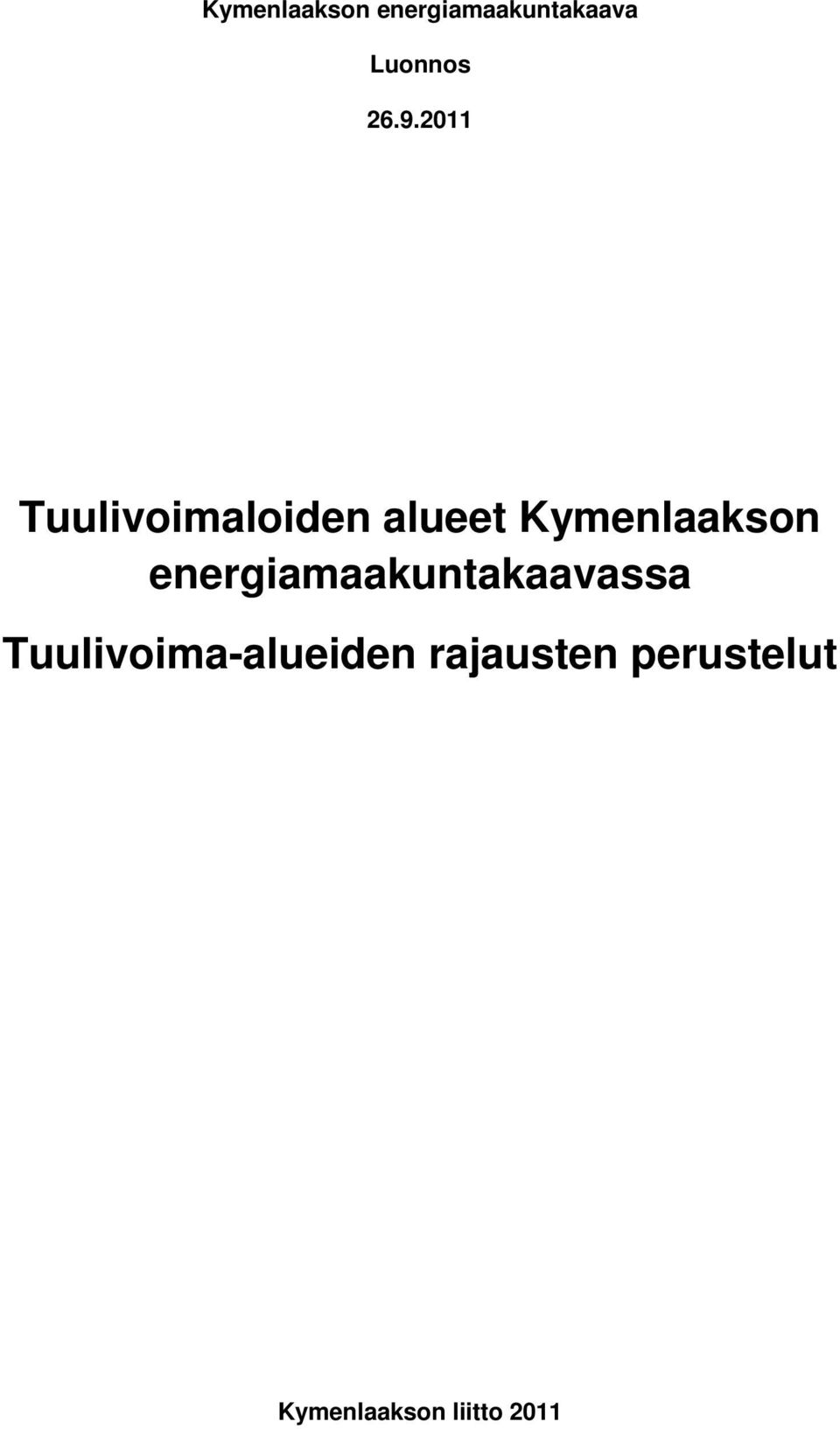 energiamaakuntakaavassa Tuulivoima-alueiden