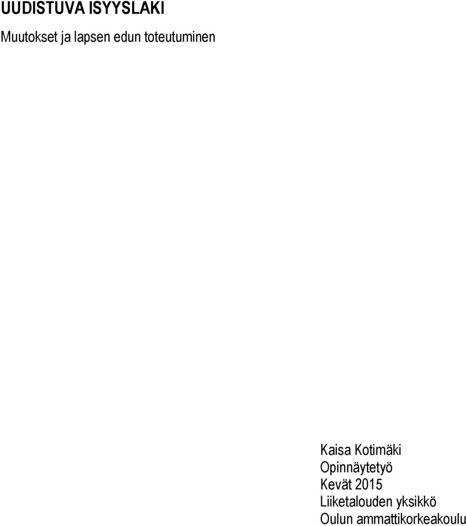 Kotimäki Opinnäytetyö Kevät 2015