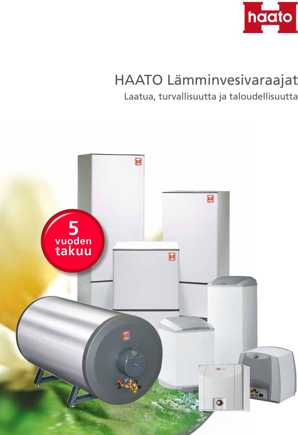 ja taloudellisuutta 5