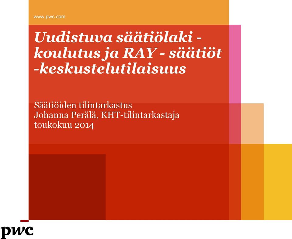 ja RAY - säätiöt