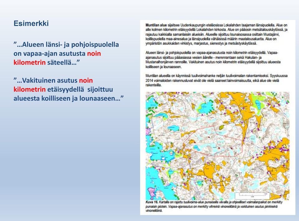 Vakituinen asutus noin kilometrin
