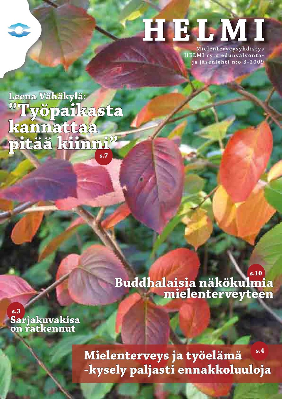 pitää kiinni Sarjakuvakisa on ratkennut Buddhalaisia näkökulmia