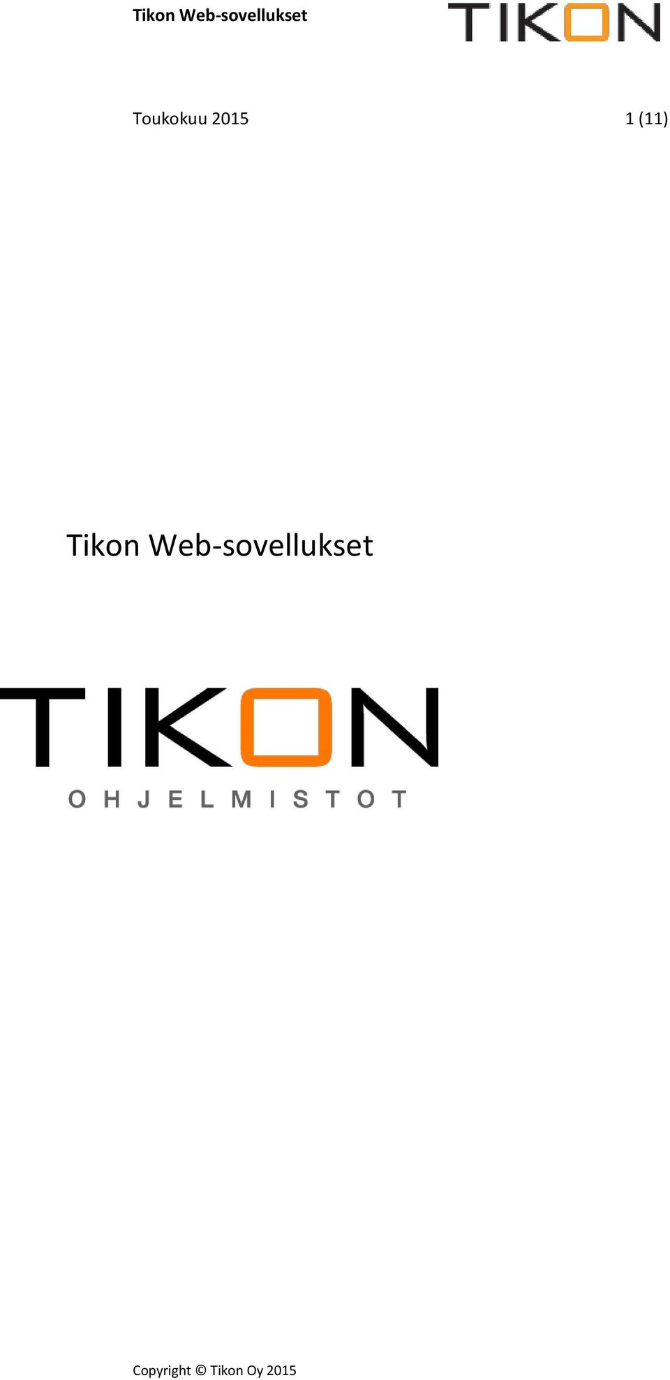 (11) Tikon