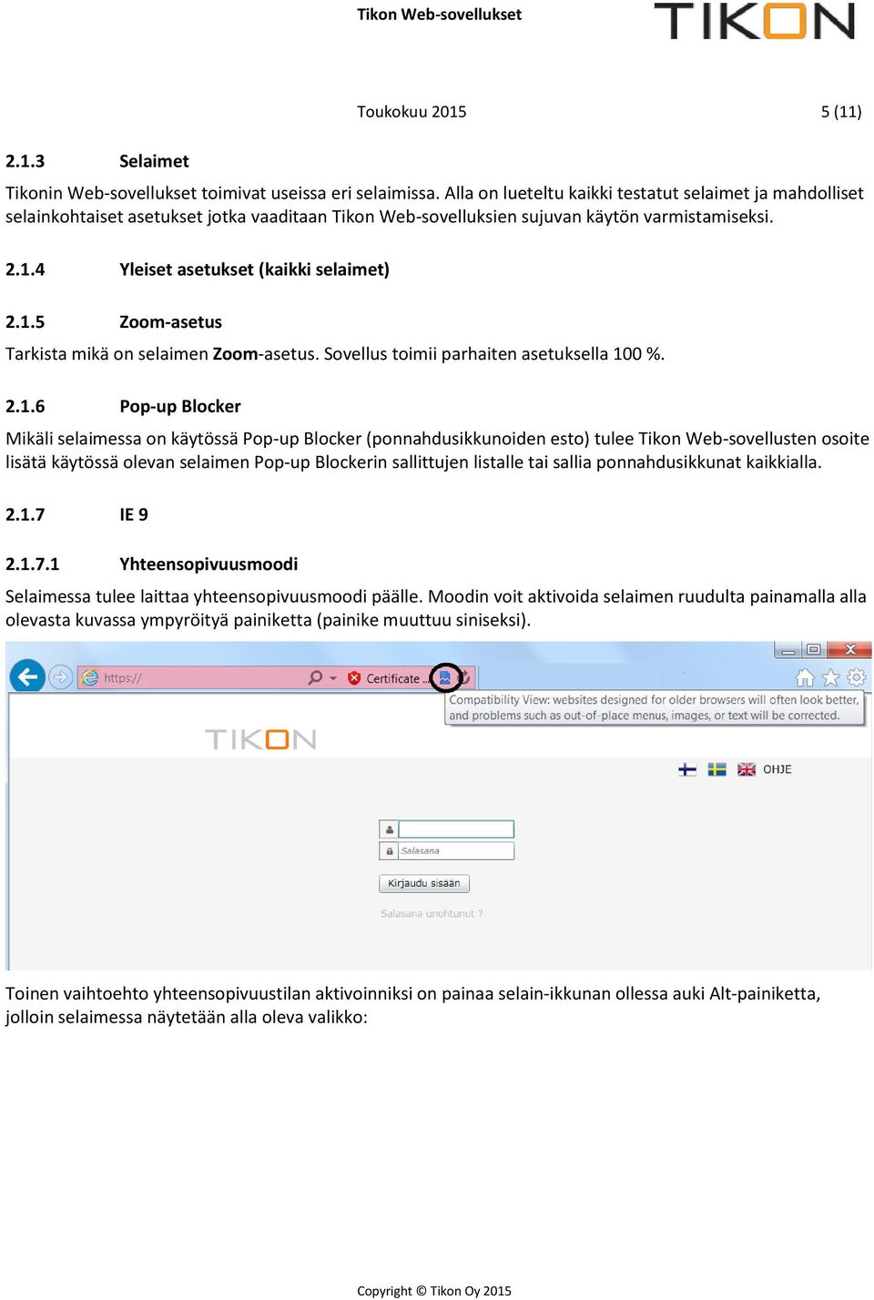 4 Yleiset asetukset (kaikki selaimet) 2.1.