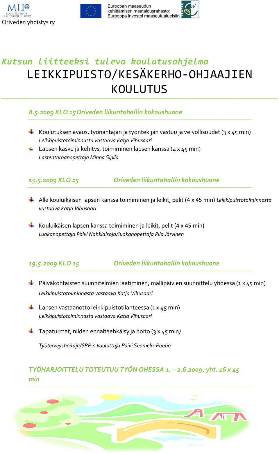 kehitys, toimiminen lapsen kanssa (4 x 45 