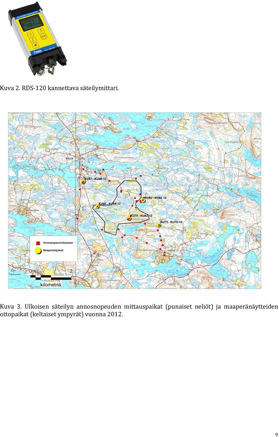 Ulkoisen säteilyn annosnopeuden mittauspaikat