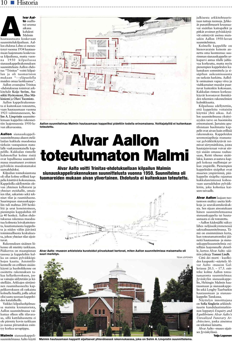 kilpailun ja oli tuomariston mukaan ---yläpuolella muiden omaa luokkaansa.