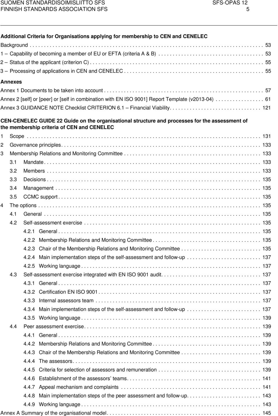 ................................................ 55 Annexes Annex 1 Documents to be taken into account.