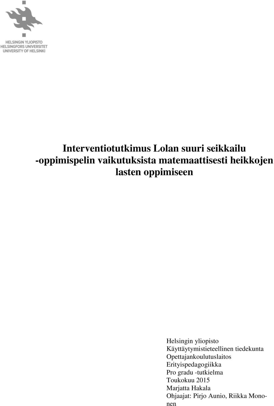 Käyttäytymistieteellinen tiedekunta Opettajankoulutuslaitos