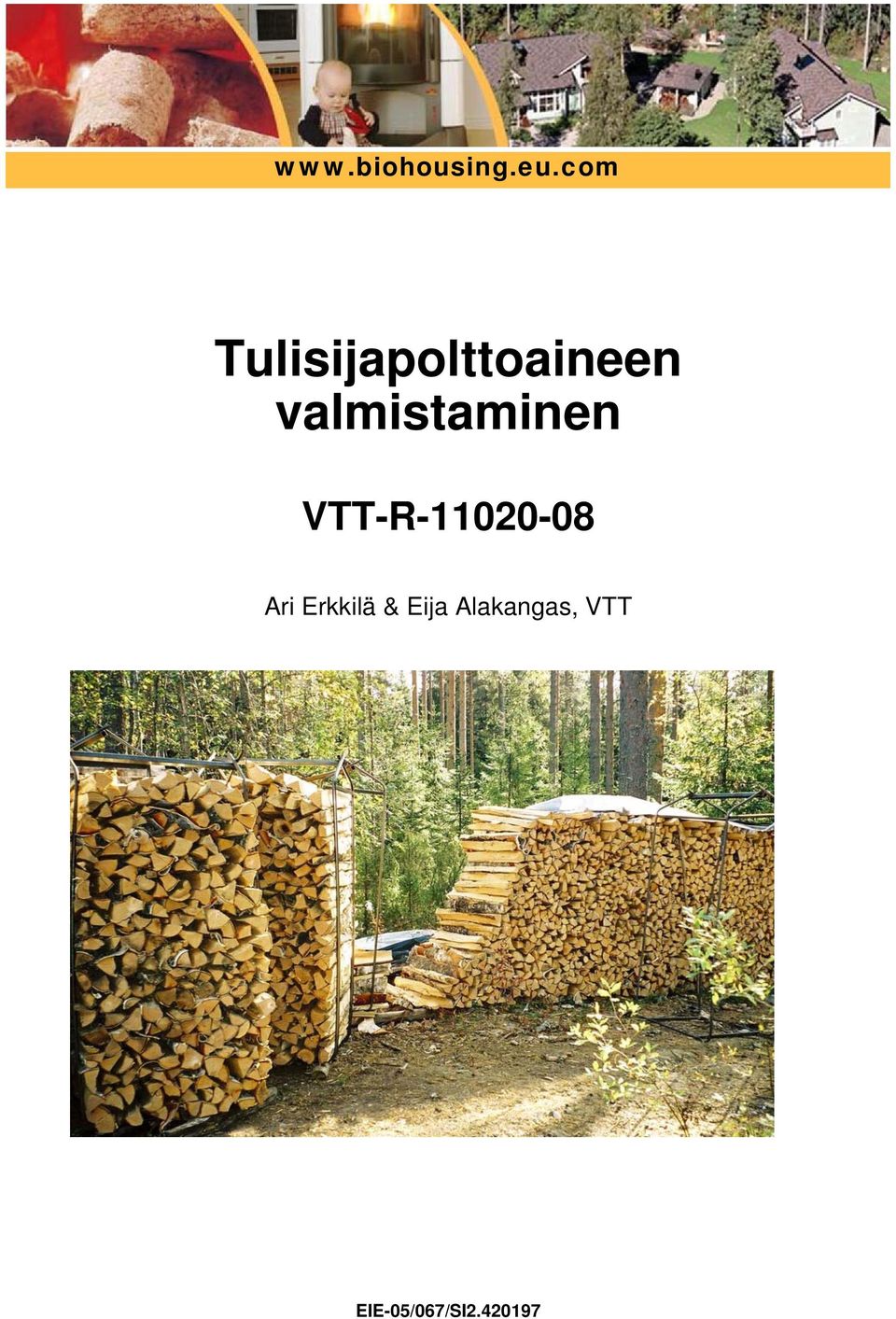 valmistaminen VTT-R-11020-08 Ari