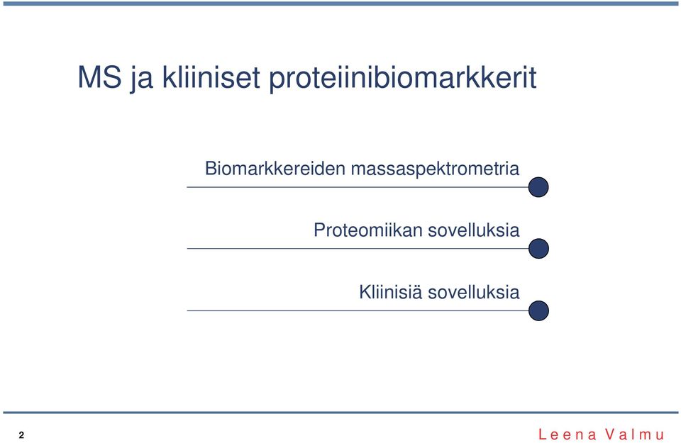 Biomarkkereiden massaspektrometria