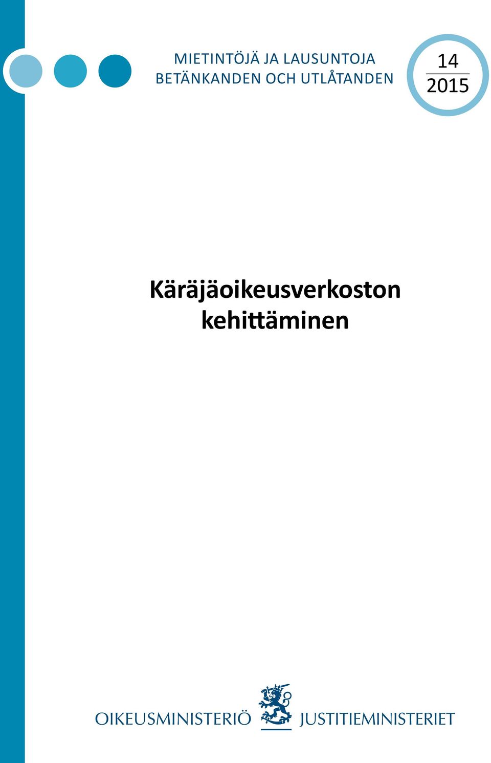 OCH UTLÅTANDEN 14 2015