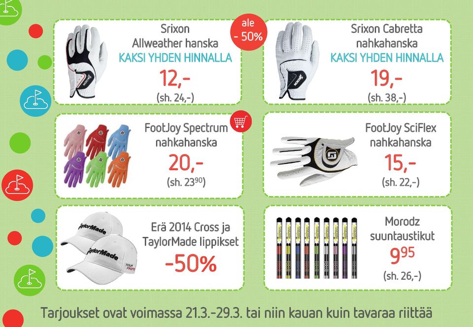 23 90 ) Srixon Cabretta nahkahanska KAKSI YHDEN HINNALLA 19,- (sh.