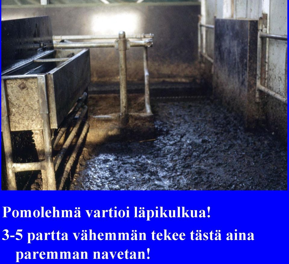 3-5 partta vähemmän