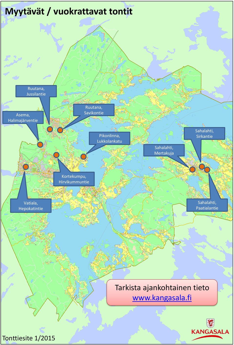 Sahalahti, Mertakuja Sahalahti, Sirkantie Kortekumpu, Hirvikummuntie