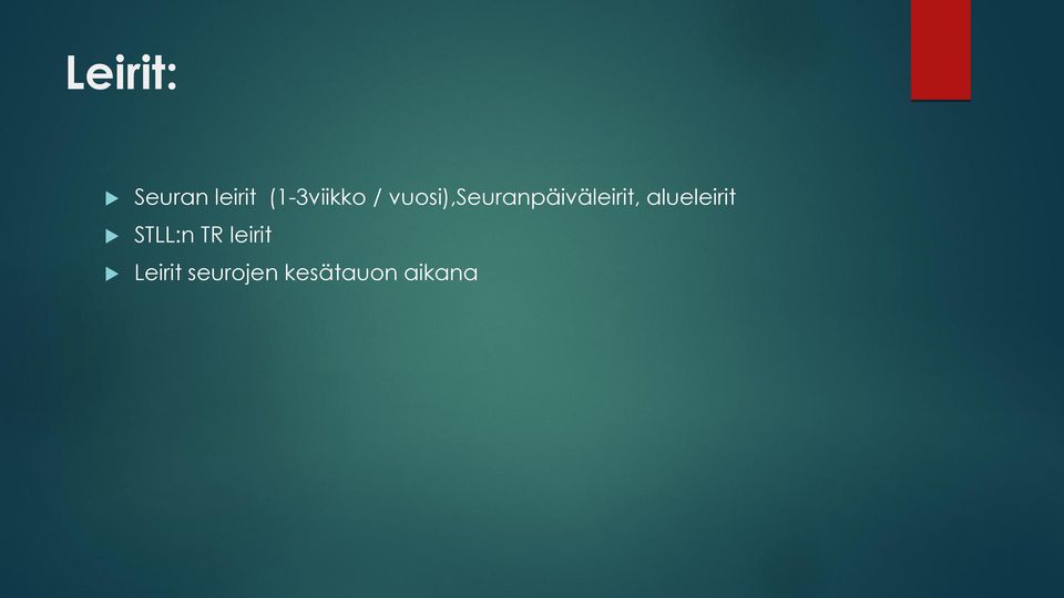 vuosi),seuranpäiväleirit,