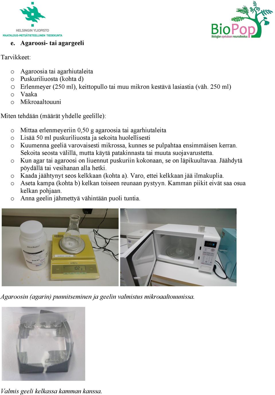 Mitä elektrodeilla muodostuu? o Mitä alumiinifoliolle tapahtuu ajon aikana ja minkä vuoksi?