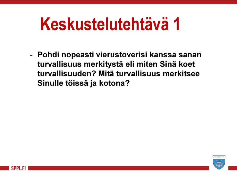 merkitystä eli miten Sinä koet