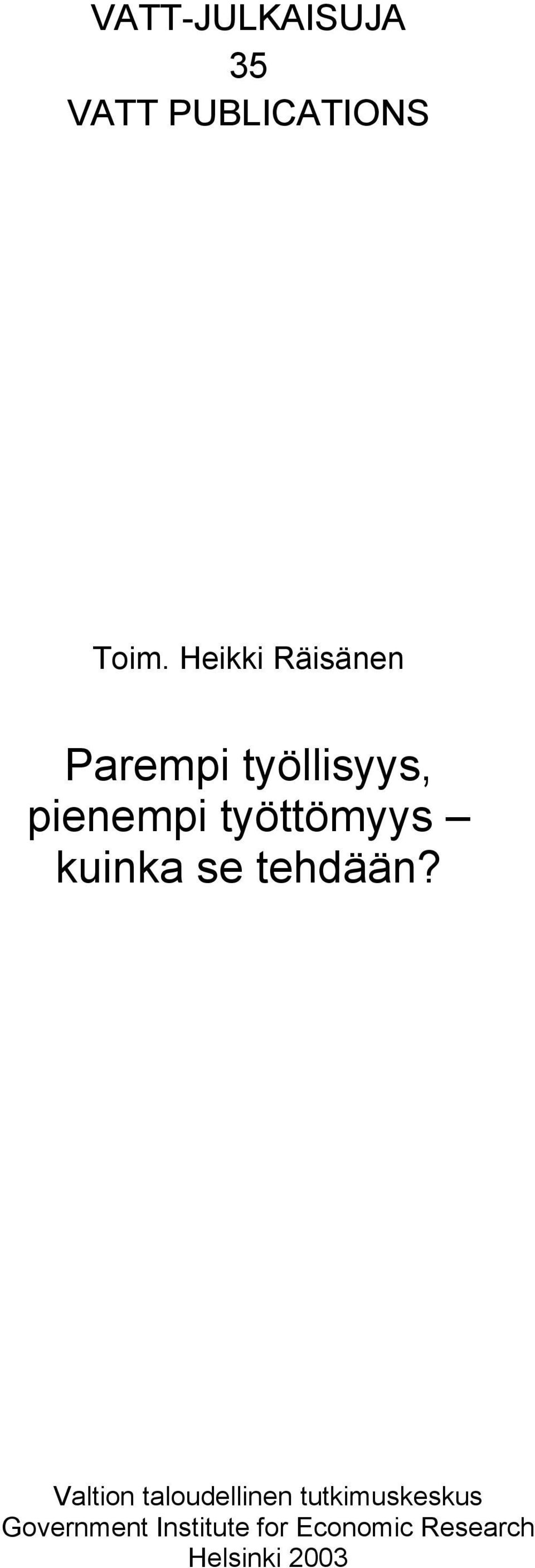 työttömyys kuinka se tehdään?