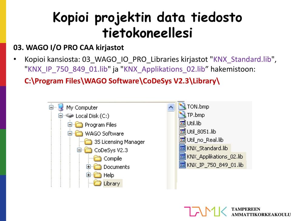 03_WAGO_IO_PRO_Libraries kirjastot "KNX_Standard.