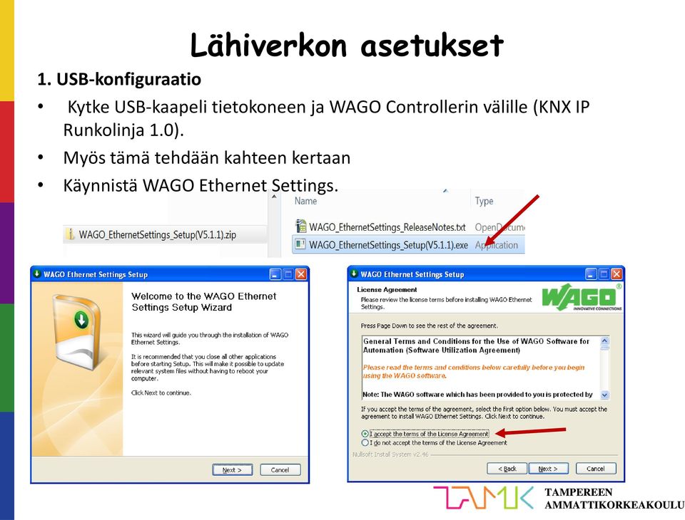 ja WAGO Controllerin välille (KNX IP Runkolinja