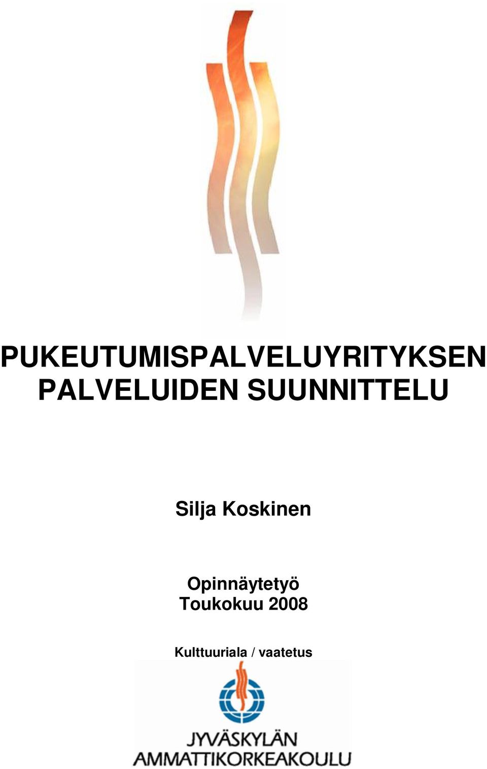 Silja Koskinen Opinnäytetyö