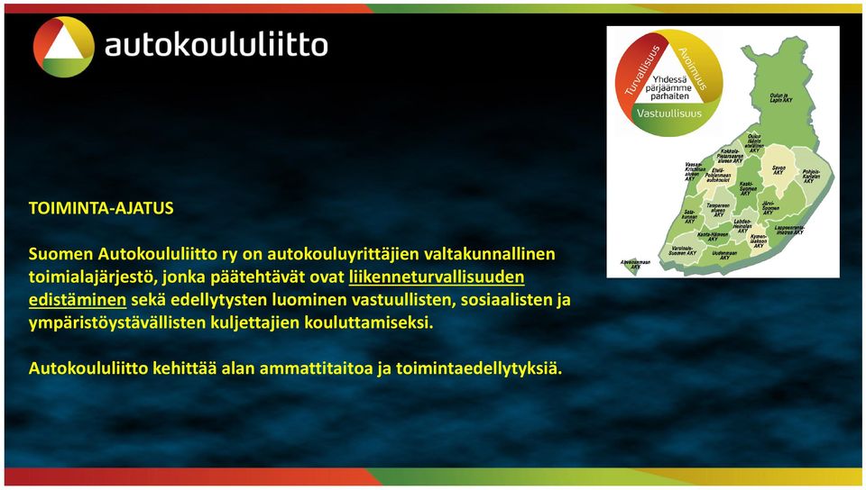 edellytysten luominen vastuullisten, sosiaalisten ja ympäristöystävällisten