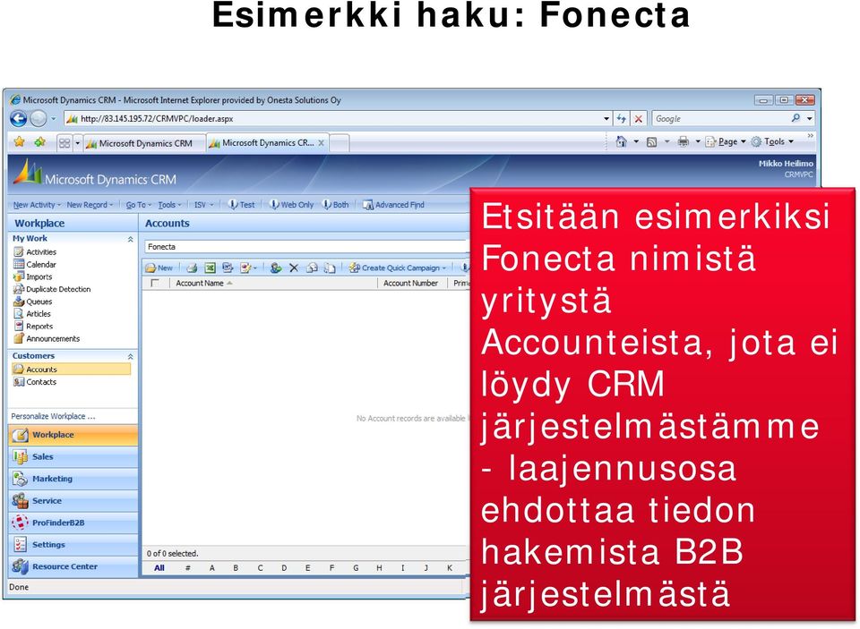 ei löydy CRM järjestelmästämme -