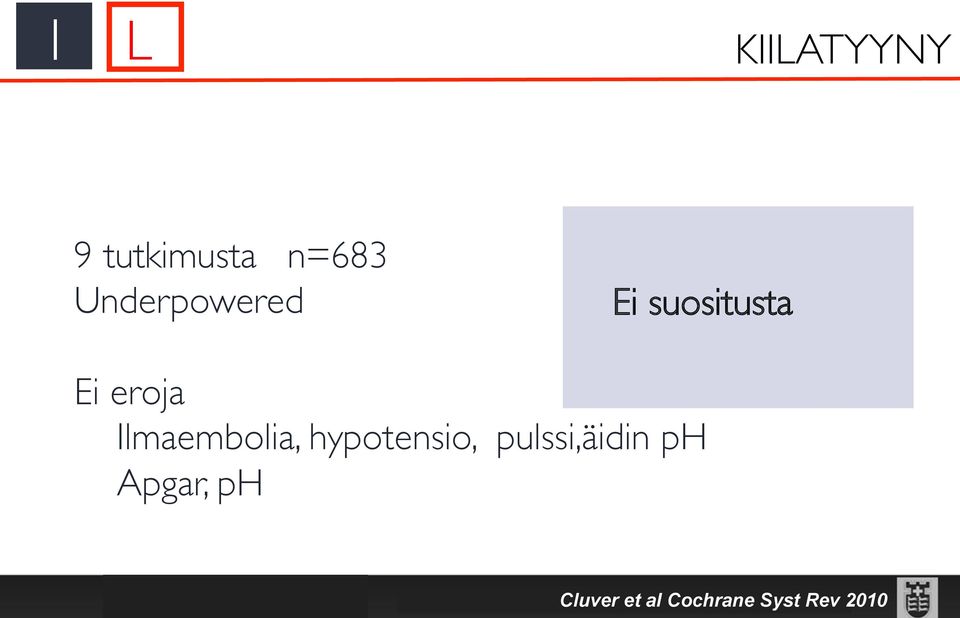 Ilmaembolia, hypotensio, pulssi,äidin