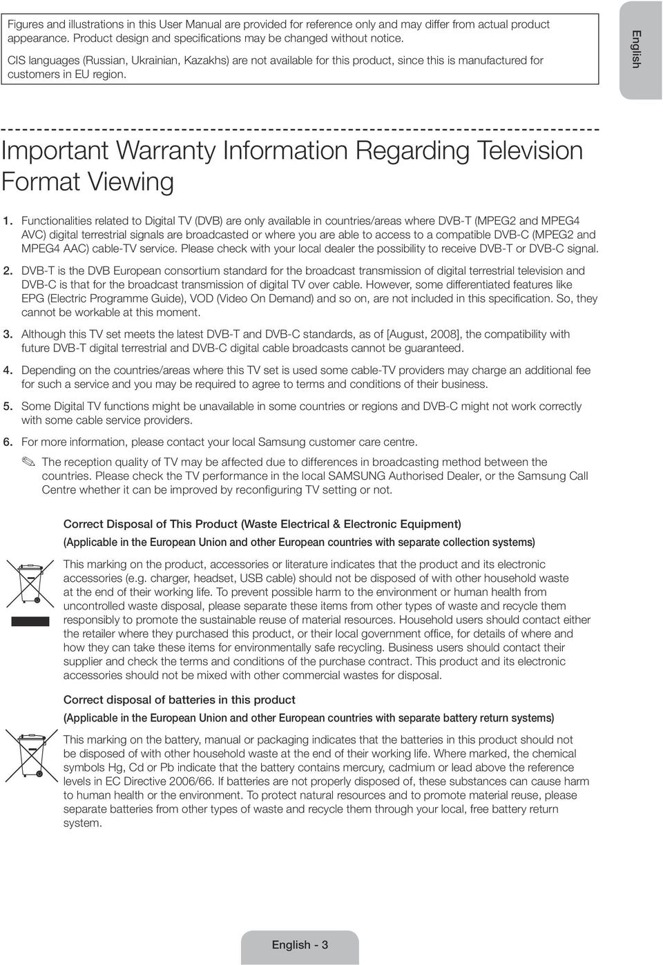 English Important Warranty Information Regarding Television Format Viewing 1.