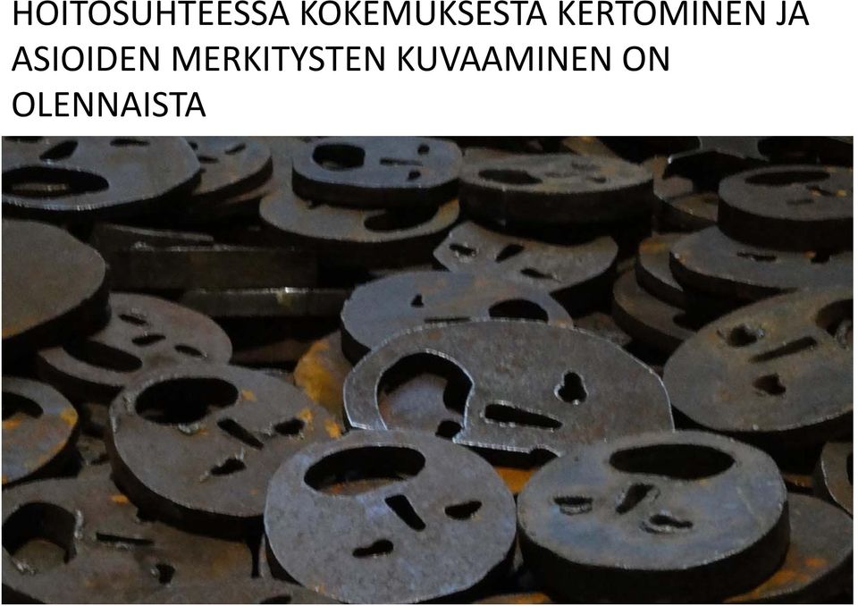 KERTOMINEN JA