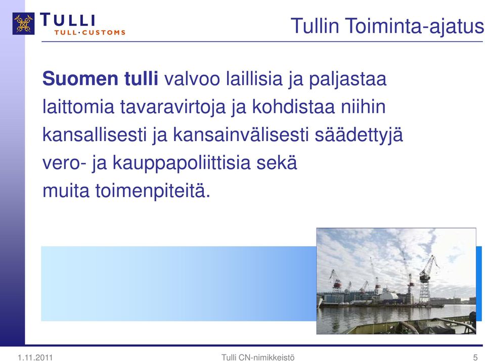 kansallisesti ja kansainvälisesti säädettyjä vero- ja