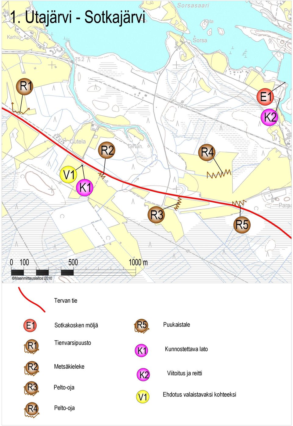 K1 Kunnostettava lato R2 R3 R4 Metsäkieleke Pelto-oja