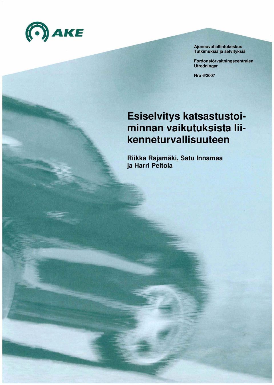 Esiselvitys katsastustoiminnan vaikutuksista