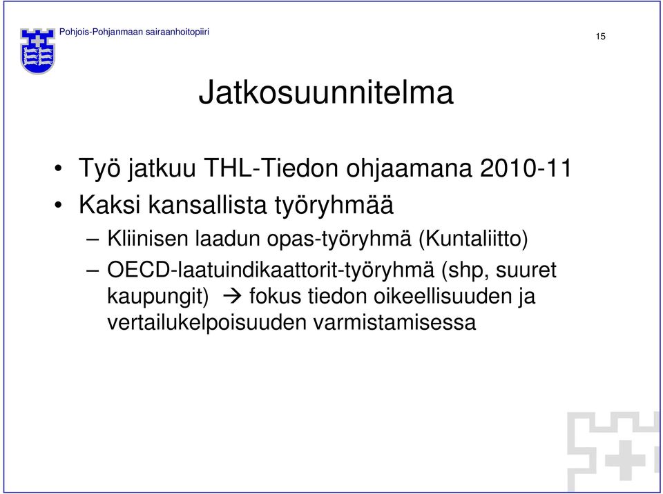 (Kuntaliitto) OECD-laatuindikaattorit-työryhmä (shp, suuret