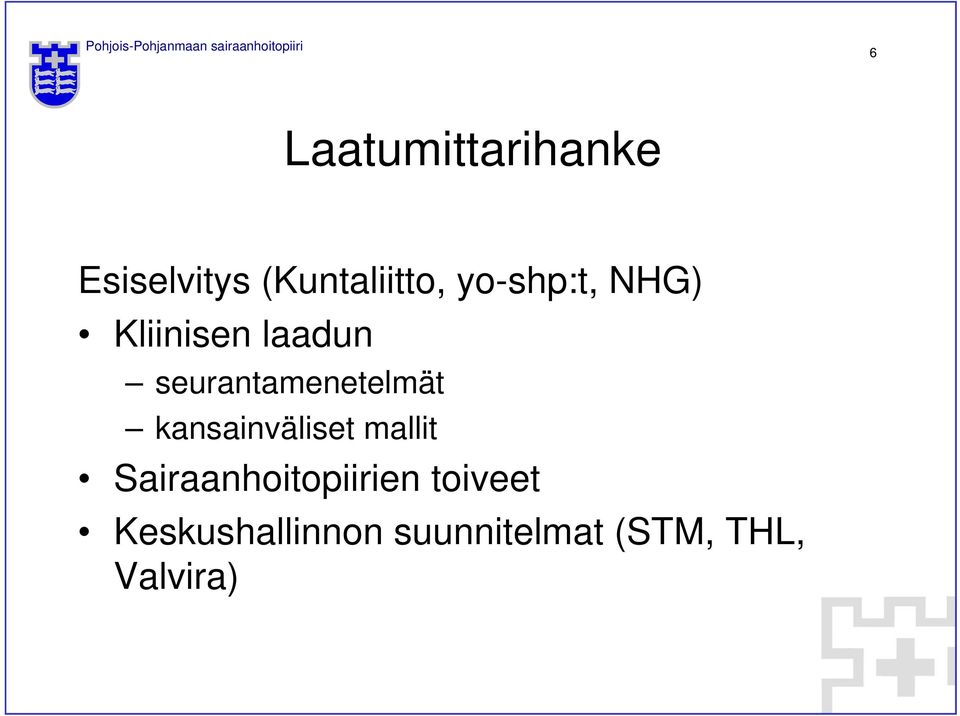 seurantamenetelmät kansainväliset mallit