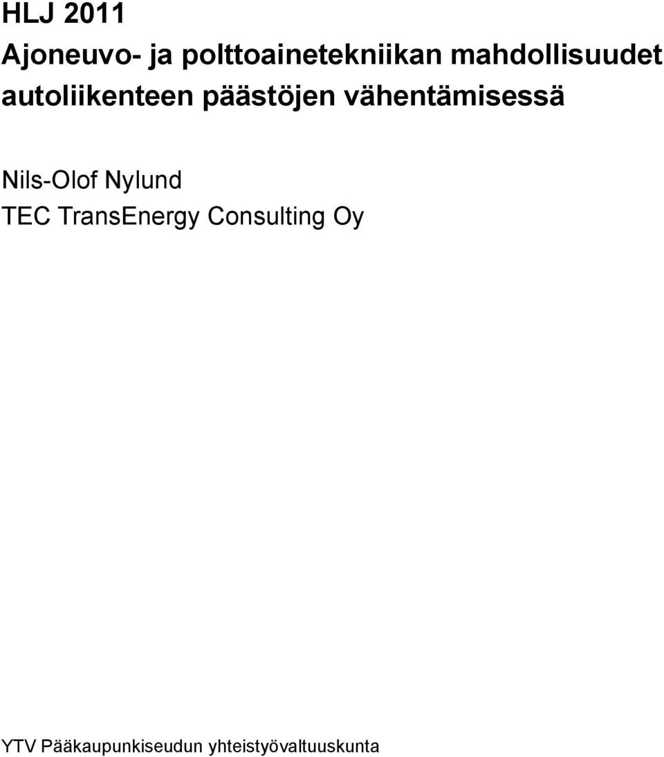 vähentämisessä Nils-Olof Nylund TEC