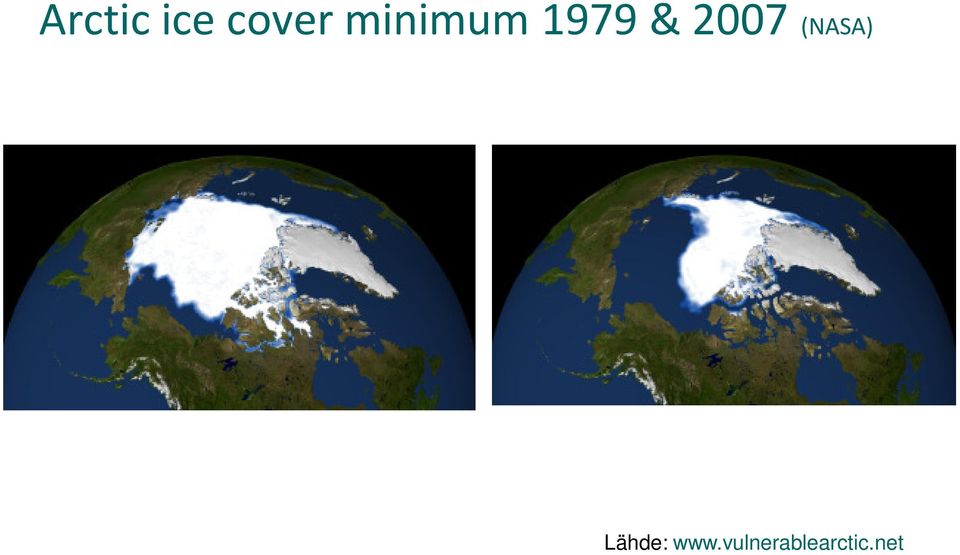 2007 (NASA) Lähde: