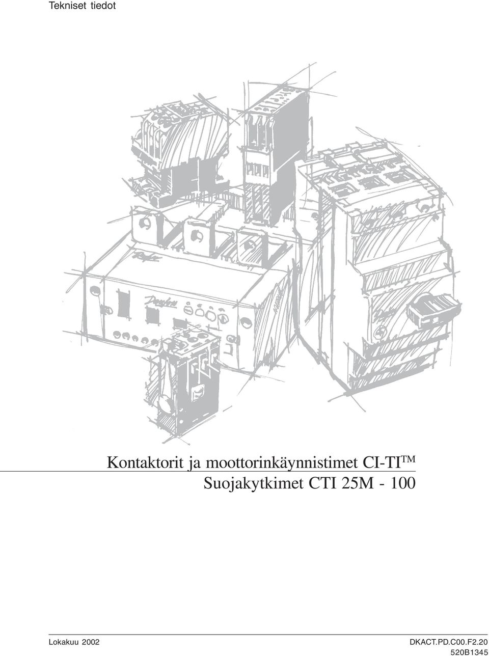 Suojakytkimet CTI 25M - 100