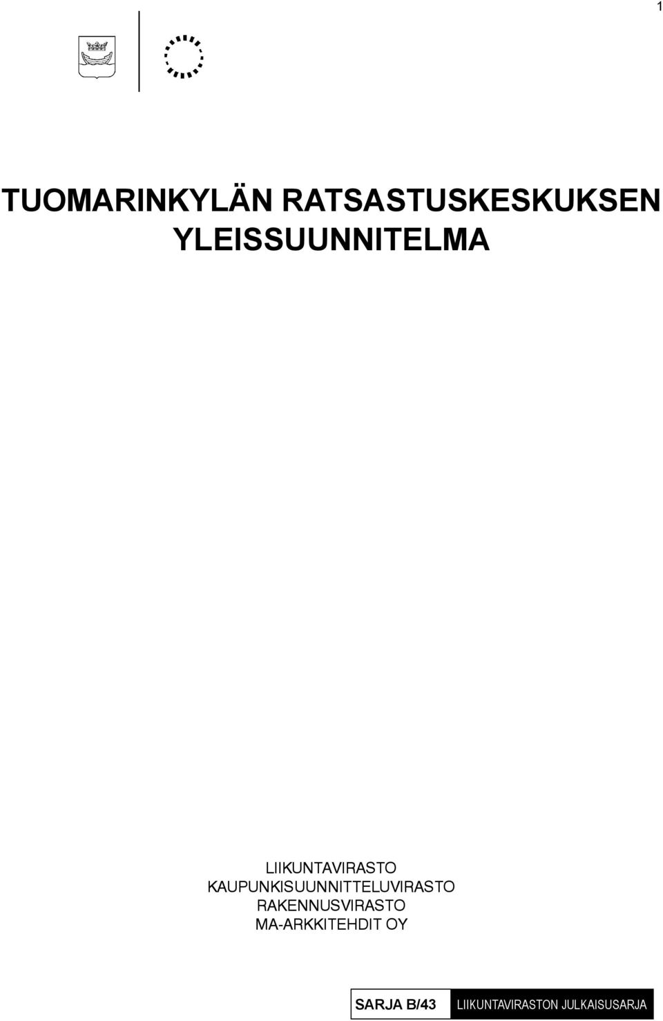 KAUPUNKISUUNNITTELUVIRASTO RAKENNUSVIRASTO