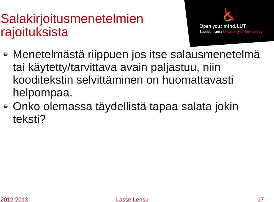 niin kooditekstin selvittäminen on huomattavasti helpompaa.