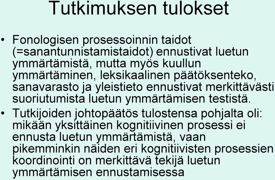 ymmärtämisen testistä.