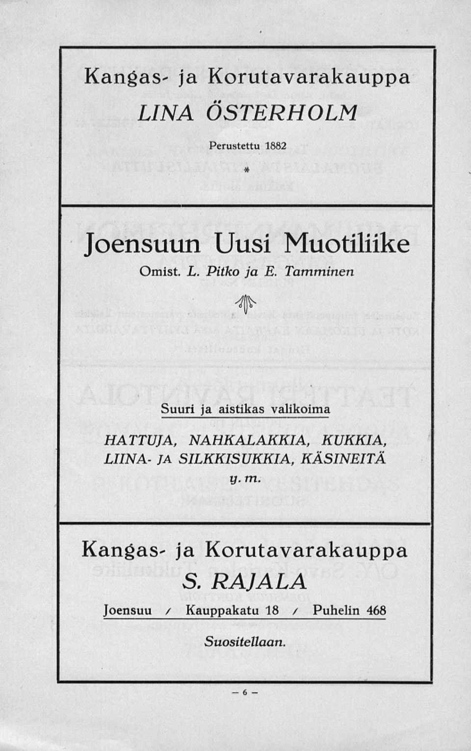 Tamminen Suuri ja aistikas valikoima HATTUJA, NAHKALAKKIA, KUKKIA, LIINA