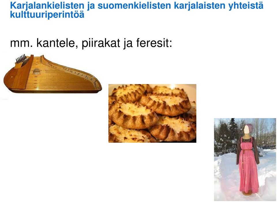 karjalaisten yhteistä