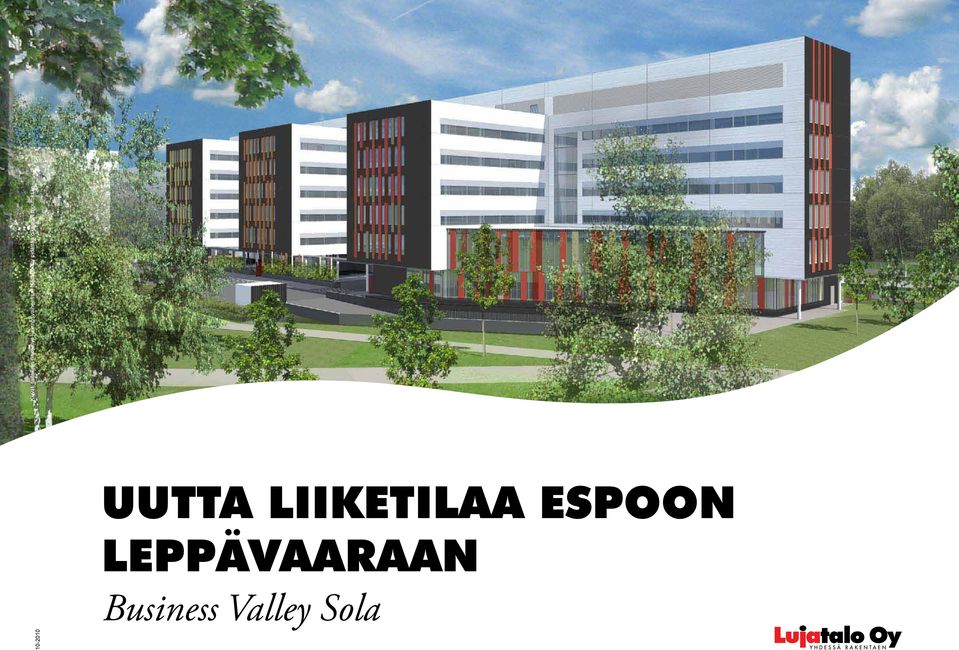 UUTTA LIIKETILAA ESPOON LEPPÄVAARAAN LBERGAN