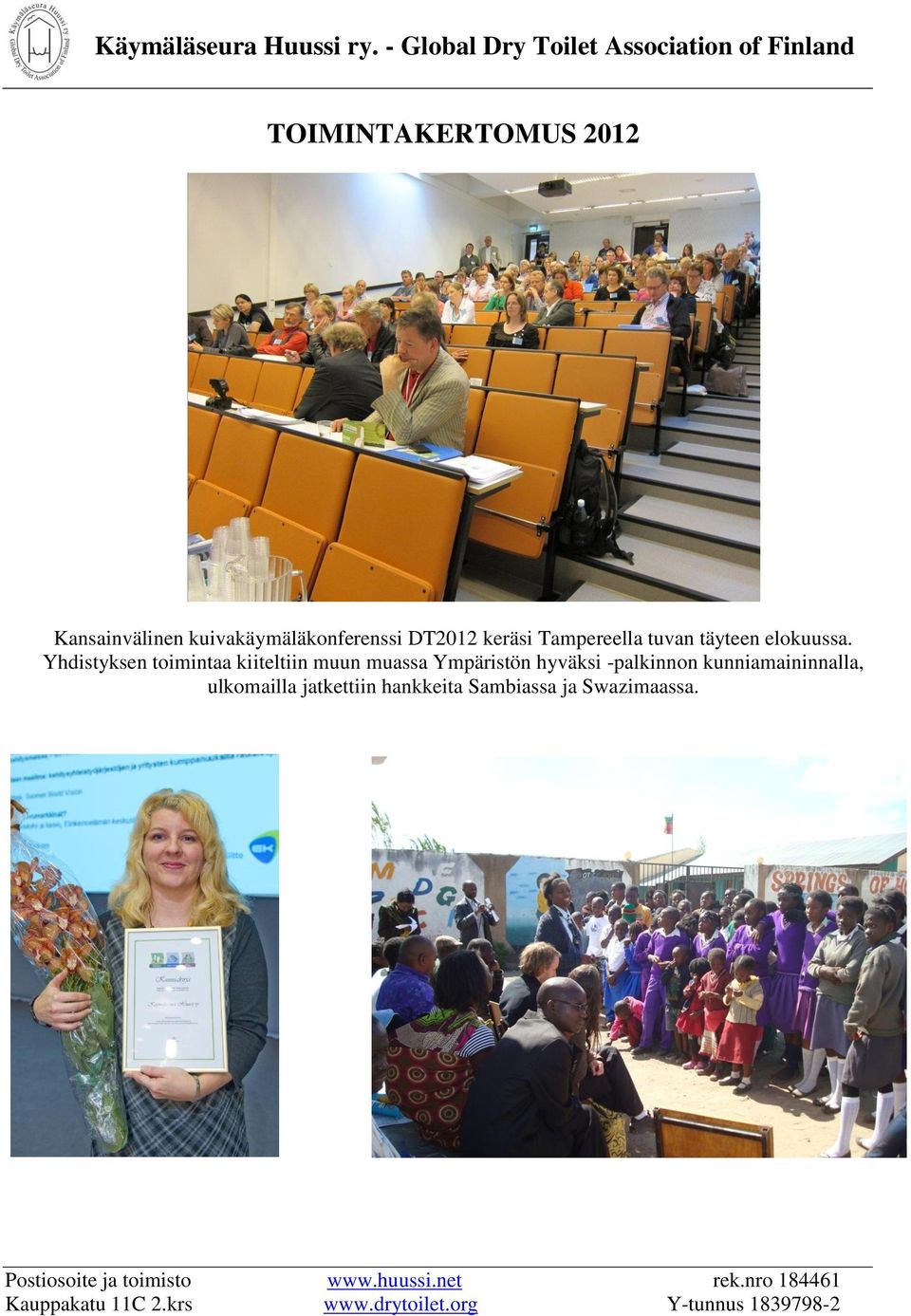 keräsi Tampereella tuvan täyteen elokuussa.